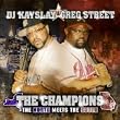 The Champions - North Meets South
