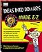 Software : Ideas Into Dollars Made E-Z