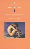 Peter Gill Plays: The Sleeper's Den, Over Gardens Out, Small Change, Kick for Touch, In the Blue, Mean Tears v. 1 (Contemporary classics)