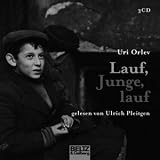 Lauf, Junge, lauf - 3 CDs - Uri Orlev