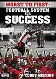 Corby Meekins: Worst to First: Football System for Success (DVD)