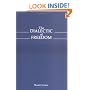 The Dialectic of Freedom (John Dewey Series)