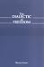 The Dialectic of Freedom (John Dewey Series)