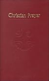 Christian Prayer: The Liturgy of the Hours
