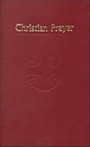 Christian Prayer: The Liturgy of the Hours