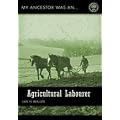 My Ancestor Was an Agricultural Labourer (My Ancestor was an ...)