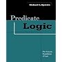 Predicate Logic: The Semantic Foundations of Logic