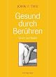 Gesund durch Ber�hren. Touch for Health