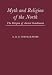 Myth and Religion of the North: The Religion of Ancient Scandinavia