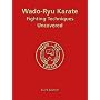 Wado-Ryu Karate Fighting Techniques Uncovered