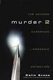 Murder Two: The Second Casebook of Forensic Detection