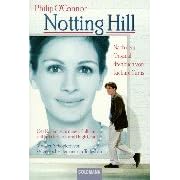 Notting Hill. Der Roman zum Film mit Julia Roberts & Hugh Grant