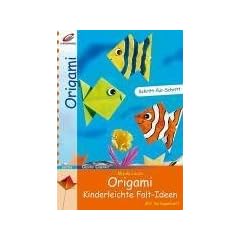 Origami - Kinderleichte Falt-Ideen