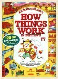 Richard Scarry's How Things Work in Busytown