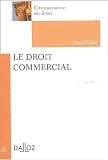Revue Editions Dalloz - Sirey  / Le droit commercial