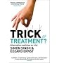 (Trick or Treatment: The Undeniable Facts about Alternative Medicine) By Singh, Simon (Author) paperback on (10 , 2009)