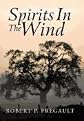 Spirits In The Wind
