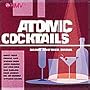 Atomic Cocktails - Drink Another Drink (Import)