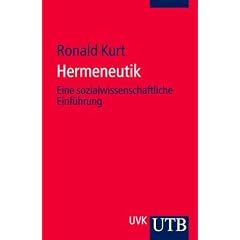 Hermeneutik. Eine sozialwissenschaftliche Einführung (Taschenbuch)