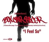 I Feel So [7" VINYL]