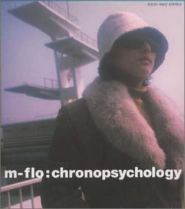 chronopsychology m-flo lisa マービン・ハムリッシュ verbal H.U.B. アラン・バーグマン taku