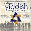 Traditional Yiddish Song & Dance