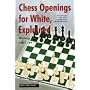 Chess Openings for White, Explained: Winning with 1. E4 (Alburt's Opening Guide, Book 1)