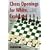 Chess Openings for White, Explained: Winning with 1. E4 (Alburt's Opening Guide, Book 1)