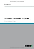 The Emergence of Detente in the Cold War