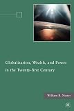 Globalization, wealth, and power in the twenty-first century