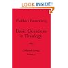 Basic Questions in Theology, Vol. 1