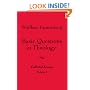 Basic Questions in Theology, Vol. 1