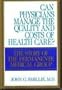 Can Physicians Manage the Quality and Costs of Health Care?: The Story of the Permanente Medical Group