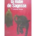 La robe de sagesse.
