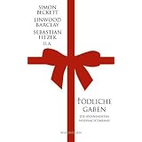 T�dliche Gaben: Die spannendsten Weihnachtskrimisvon "Silke Jellinghaus"