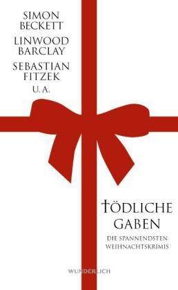 T&ouml;dliche Gaben: Die spannendsten Weihnachtskrimis