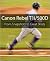 Canon Rebel T1i/500D 1st (first) edition Text Only