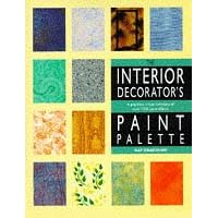 The Interior Decorator's Paint Palette: A Practical, Visual Directory of Over 1000 Paint Effects