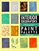 Books : The Interior Decorator's Paint Palette: A Practical, Visual Directory of Over 1000 Paint Effects