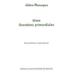 J�sus : Questions primordiales