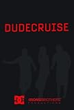 Dude Cruise