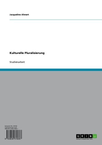 Kulturelle Pluralisierung (German Edition)