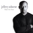 That's for Sure by Jeffrey Osborne