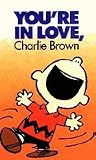 Youre in Love, Charlie Brown