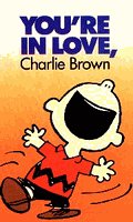 You're in Love, Charlie Brown by Charlie Brown Videos