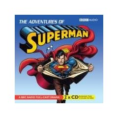 The Superman, Adventures of Superman (BBC Audio)