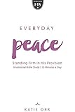 Everyday Peace: Standing Firm in His Provision
