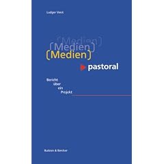 Medienpastoral. Bericht �ber ein Projekt