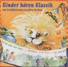 Produkt-Bild: Kinder h&ouml;ren Klassik, 1 Audio-CD