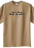 Big Mens Talk Is Cheap and So Am I T-Shirt (Big & Tall and Regular Sizes)